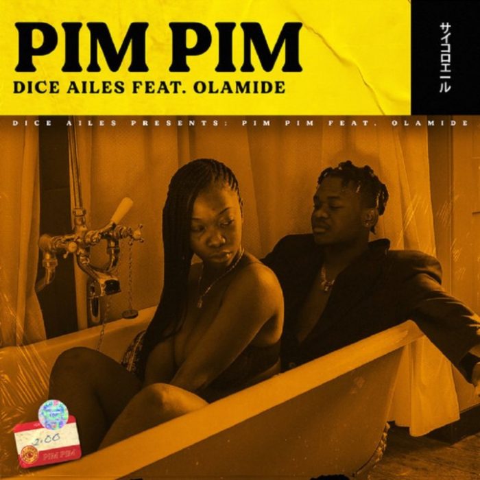 0_1582461373247_Dice-Ailes-ft.-Olamide-–-Pim-Pim.jpg